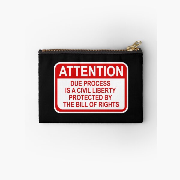 Item preview, Attention: Due Process is a Civil Liberty Protected by the Bill of Rights designed and sold by Thelittlelord.