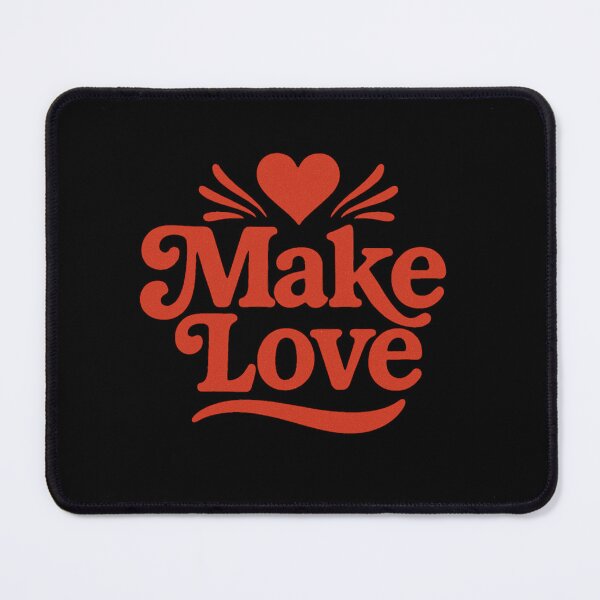 Item preview, Make Love and Heart designed and sold by DickfischWear.