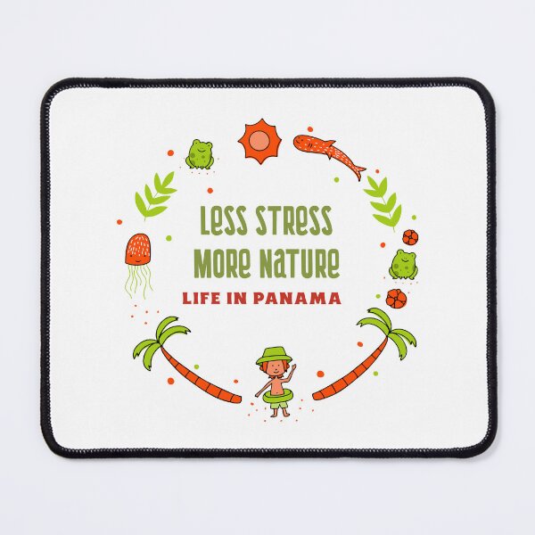 Item preview, Less Stress More Nature. Life in Panama  designed and sold by JoeVee-Int.