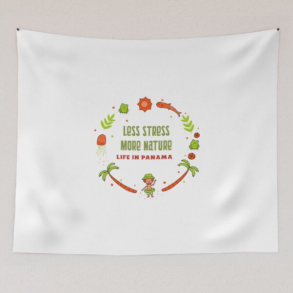 Item preview, Less Stress More Nature. Life in Panama  designed and sold by JoeVee-Int.