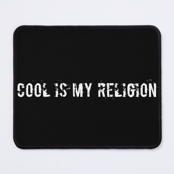 Item preview, Cool Is My Religion designed and sold by Ninjacatoff.