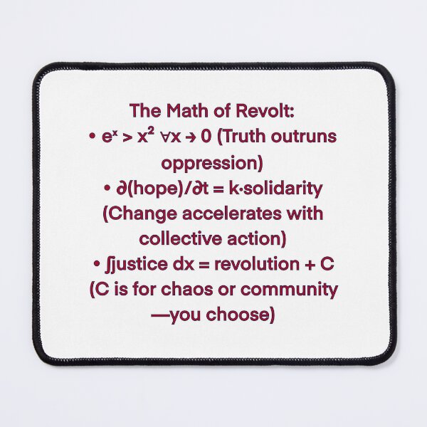 Item preview, The Math of Revolt: eˣ > x² Design | Equation Art for Activists designed and sold by aadventures.