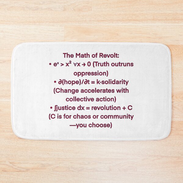 Item preview, The Math of Revolt: eˣ > x² Design | Equation Art for Activists designed and sold by aadventures.