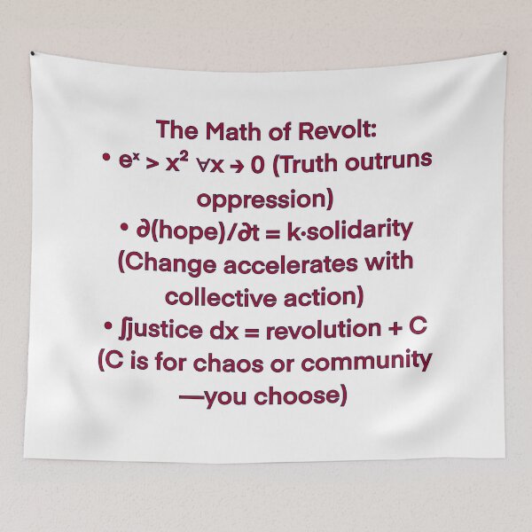 Item preview, The Math of Revolt: eˣ > x² Design | Equation Art for Activists designed and sold by aadventures.