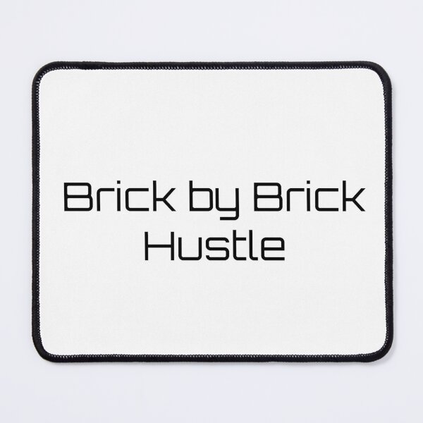 Item preview, Brick by Brick Hustle designed and sold by Ninjacatoff.