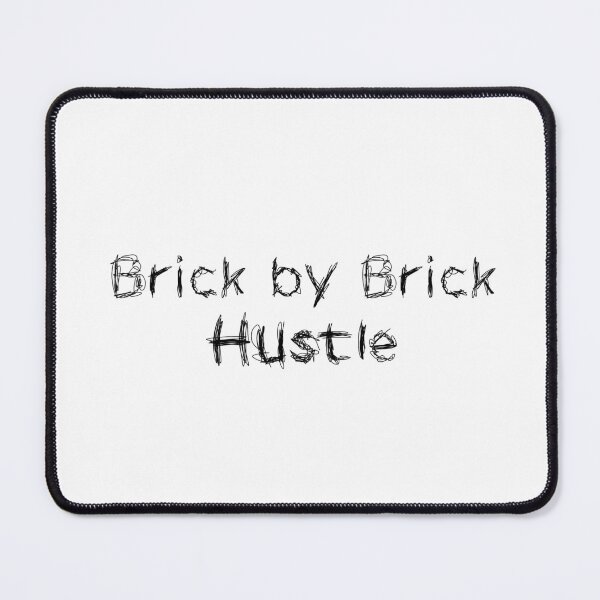 Item preview, Brick by Brick Hustle designed and sold by Ninjacatoff.