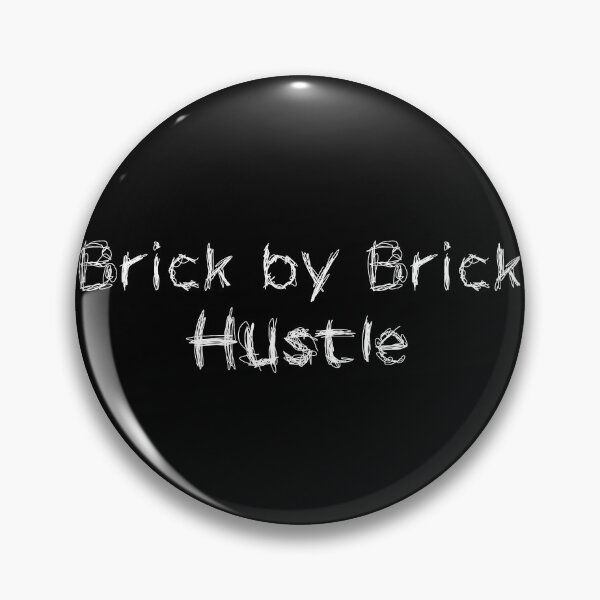 Item preview, Brick by Brick Hustle designed and sold by Ninjacatoff.