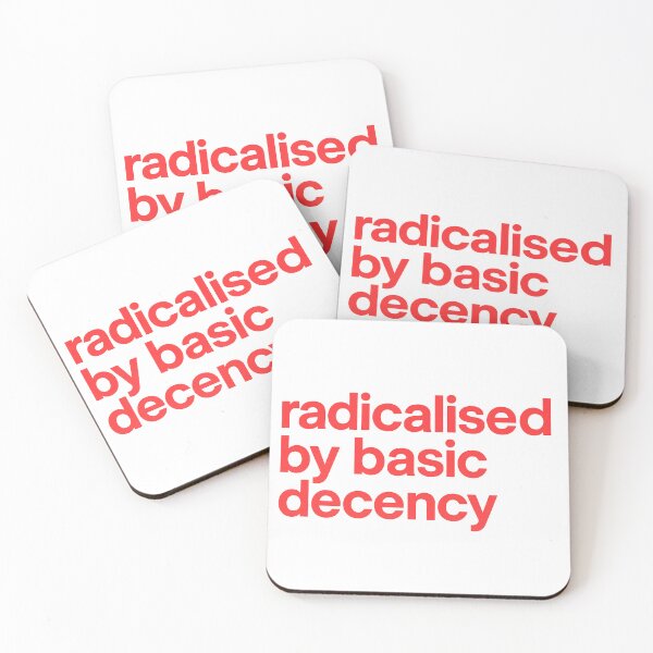 Item preview, Radicalised By Basic Decency design for sarcastic minds Ideal for peaceful rebels, empaths, and equality seekers designed and sold by puurfectcat.