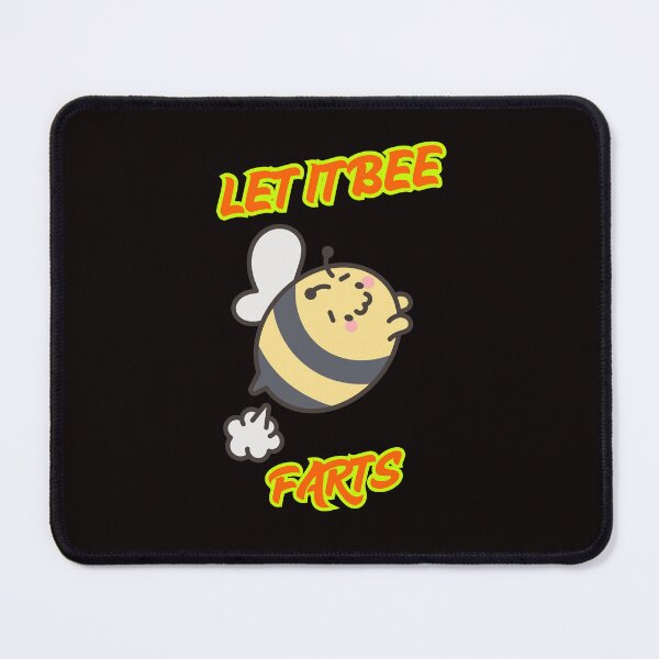 Item preview, Let It Bee Farts, Funny Bee designed and sold by MichalWeider.