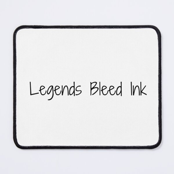 Item preview, Legends Bleed Ink designed and sold by Ninjacatoff.