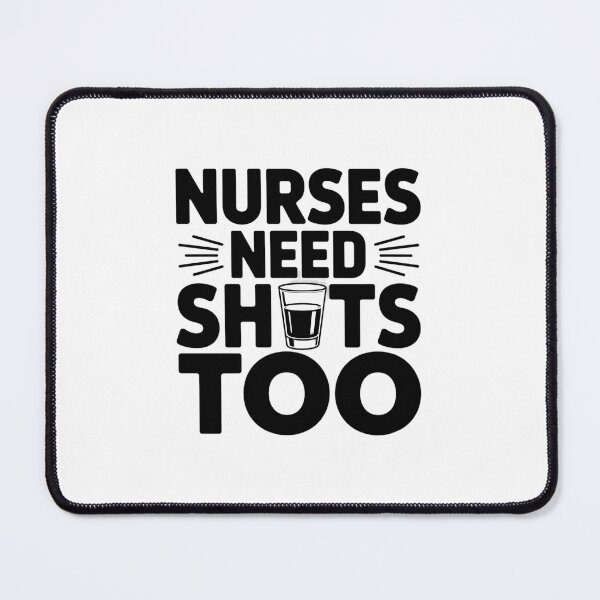 Item preview, nurses need shots too designed and sold by jkrphoto.