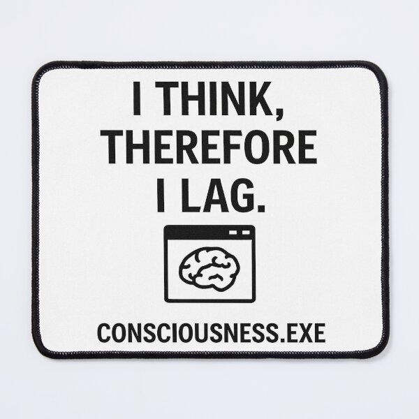 Item preview, Digital Paradox: I Think, Therefore I Lag designed and sold by TZN Wear.
