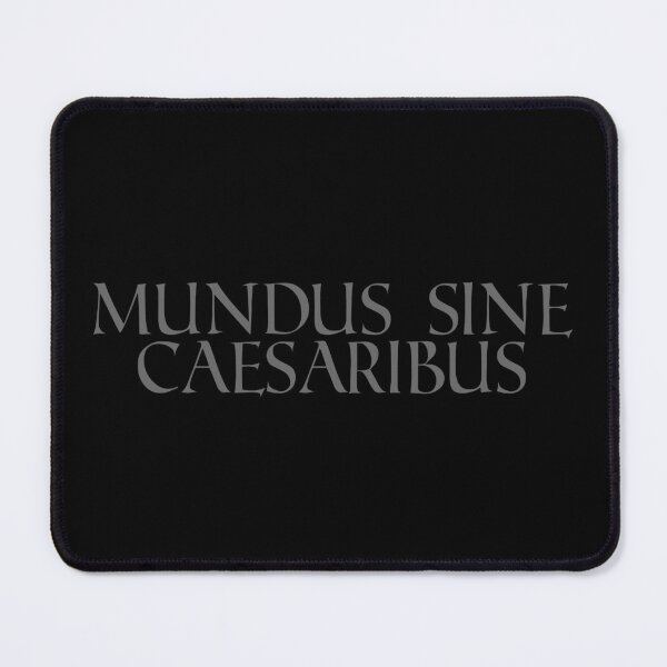 Item preview, MUNDUS SINE CAESARIBUS designed and sold by achoprop.