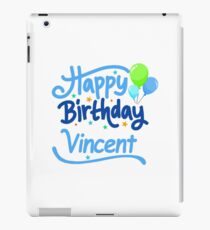 Happy Birthday Vincent iPad Case/Skin
