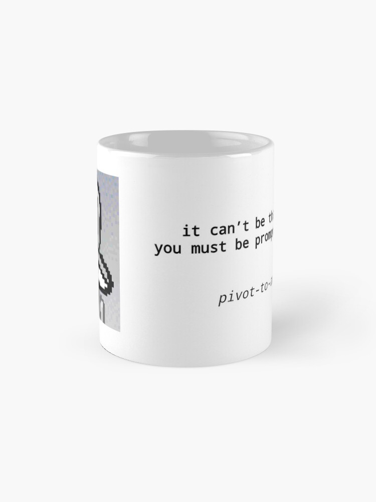 Thumbnail 4 of 6, Coffee Mug, It Can't Be That Stupid white horizontal designed and sold by pivot-to-ai.