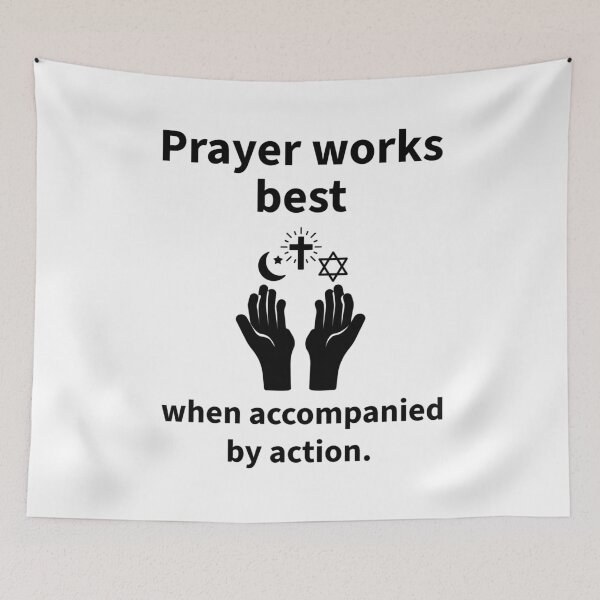 Item preview, Prayer works best when accompanied by action  designed and sold by Rachel the Artist .