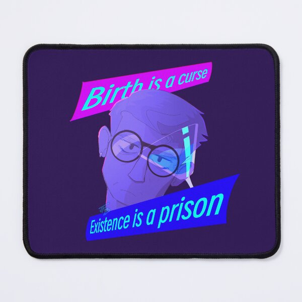 Item preview, birth is a curse and existence is a prison - The Good Place designed and sold by tophatdoodles.