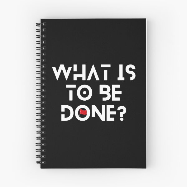 Item preview, What is to be done?  designed and sold by Tony Cisse.