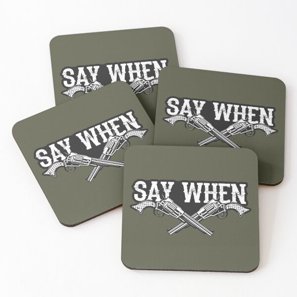 Item preview, Say When designed and sold by muskitt.