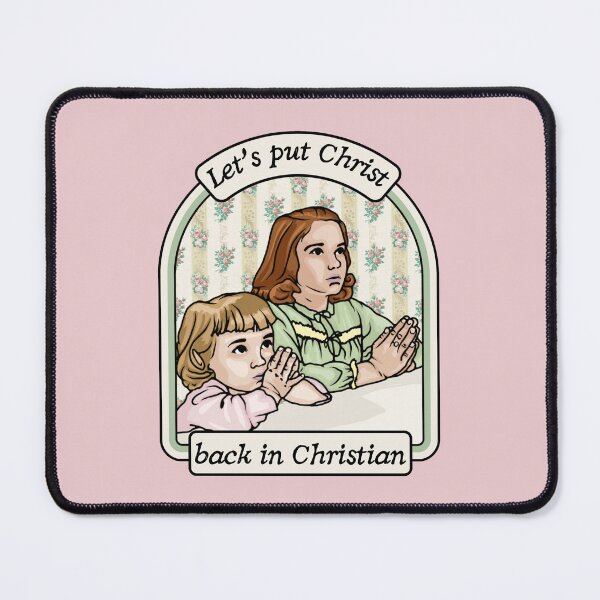 Item preview, Let's Put Christ Back In Christian designed and sold by Unhinged Heather.