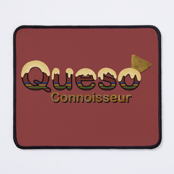 Item preview, Queso Connoisseur- for Queso Lovers! designed and sold by AbanaCo.