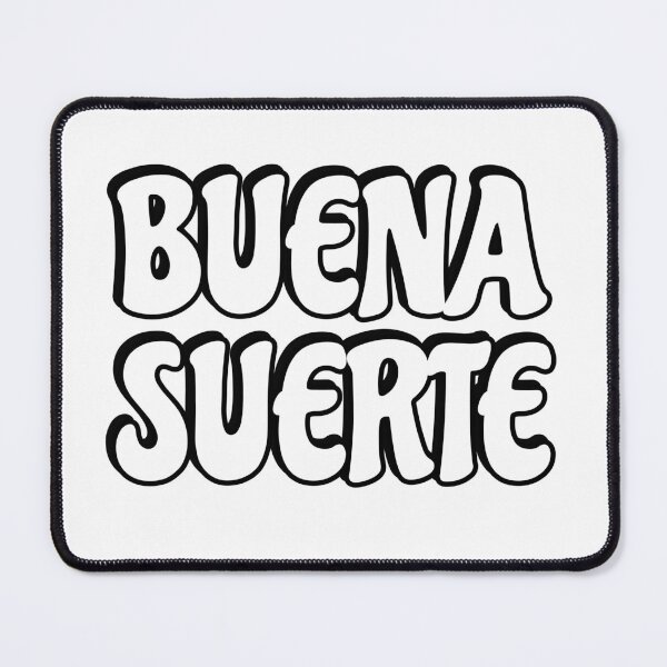 Item preview, Buena Suerte designed and sold by Inspirationmotivation.