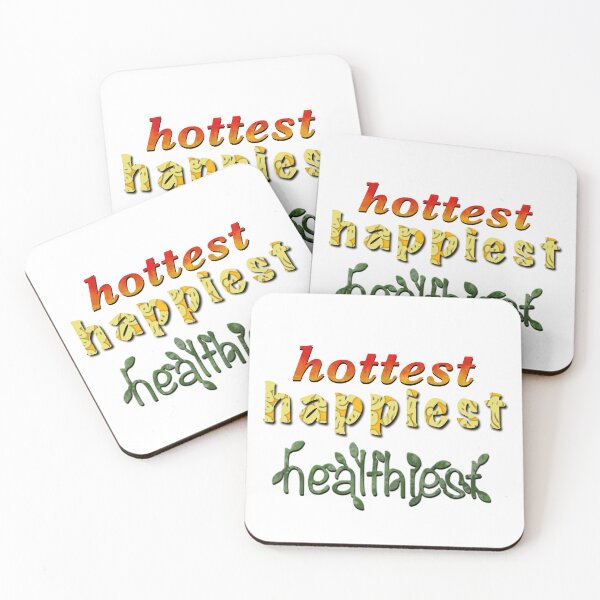 Item preview, Hottest Happiest Healthiest- Motivational Quotes for Self Love  designed and sold by AbanaCo.