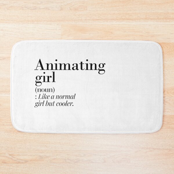 Item preview, Animating Girl Definition - Funny Animating Lover designed and sold by Watsonarts.