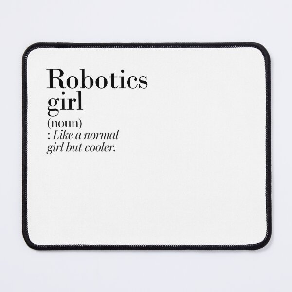 Item preview, Robotics Girl Definition - Funny Robotics Lover designed and sold by Watsonarts.