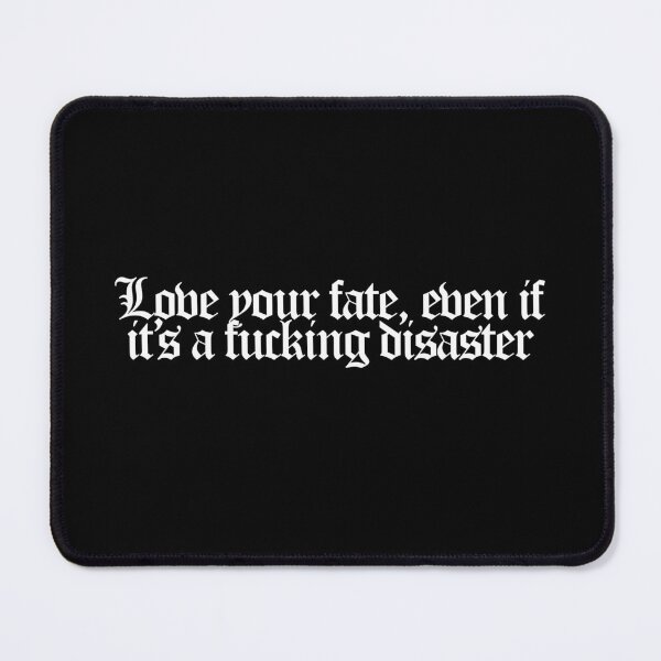 Item preview, Love your fate, even if it’s a fucking disaster - White Lotus Quotes designed and sold by dsxclothing.