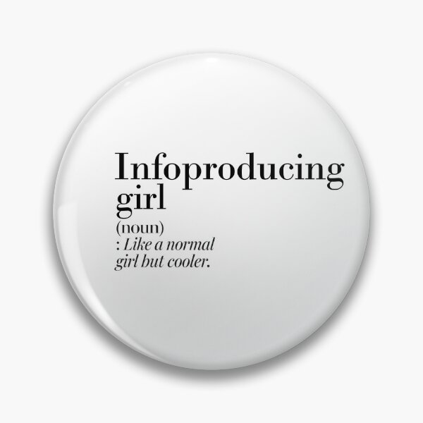 Item preview, Infoproducing Girl Definition - Funny Infoproducing Lover designed and sold by Watsonarts.