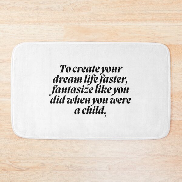 Item preview, To create your dream life faster, fantasize like you did when you were a child. designed and sold by Finds.