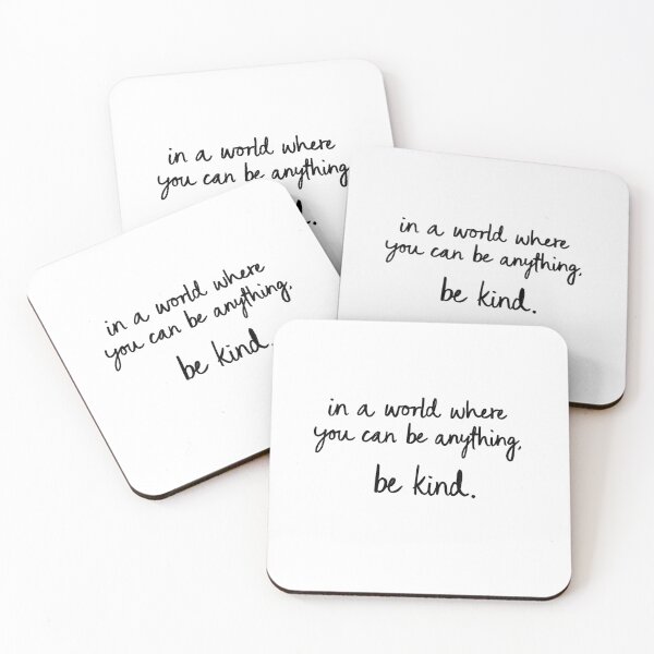 Item preview, In a world where you can be anything, be kind. designed and sold by Ink And Inspire.