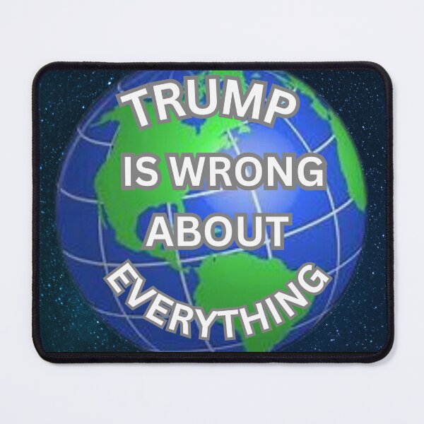 Item preview, TRUMP IS WRONG designed and sold by Steven LaRussa.
