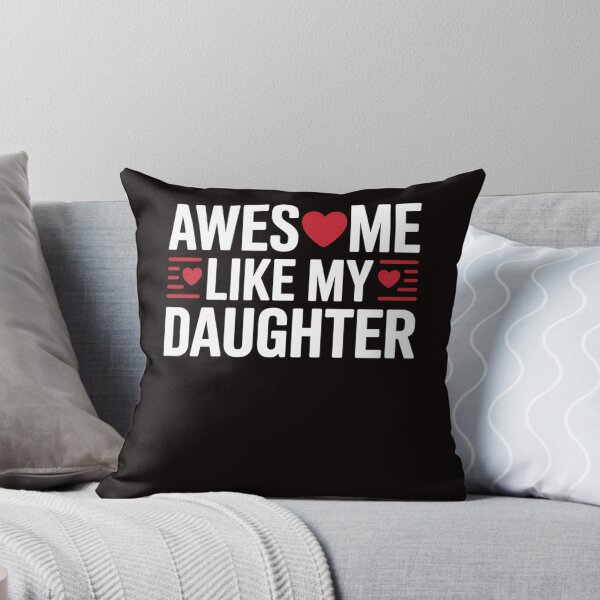 Item preview, Funny Parents' Day Quote Awesome Like My Daughter designed and sold by BoriZ999.