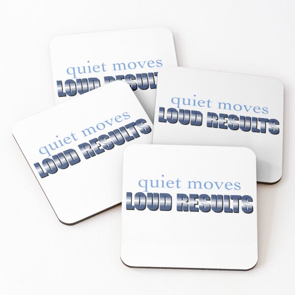 Item preview, Quiet Moves, Loud Results – Motivational Quote Art designed and sold by AbanaCo.