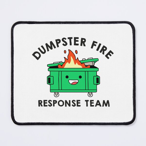 Item preview, Dumpster Fire Response Team designed and sold by NQArtist.