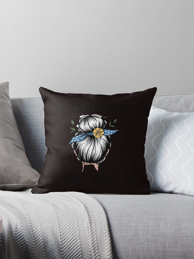 Thumbnail 1 of 4, Pillow, Cute Cleaning Lady - Cleaning Hair Don’t Care designed and sold by PortraitFantasy.