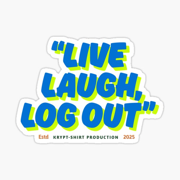Item preview, Minimalist digital detox quotes "LIVE, LOVE, LOGOUT"  designed and sold by KRIPT-Shirt.
