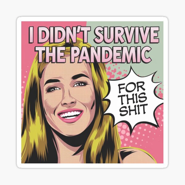 Item preview, Survived the Apocalypse, Pandemic, Tariffs, Trump, funnyfits70, Humor, Funny, retro, vintages, funny quotes, animal humor, designed and sold by FunnyFits70.