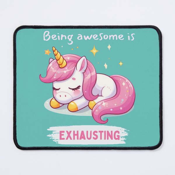 Item preview, Being awesome is Exhausting - Adorable Cartoon Unicorn designed and sold by Vicky021.