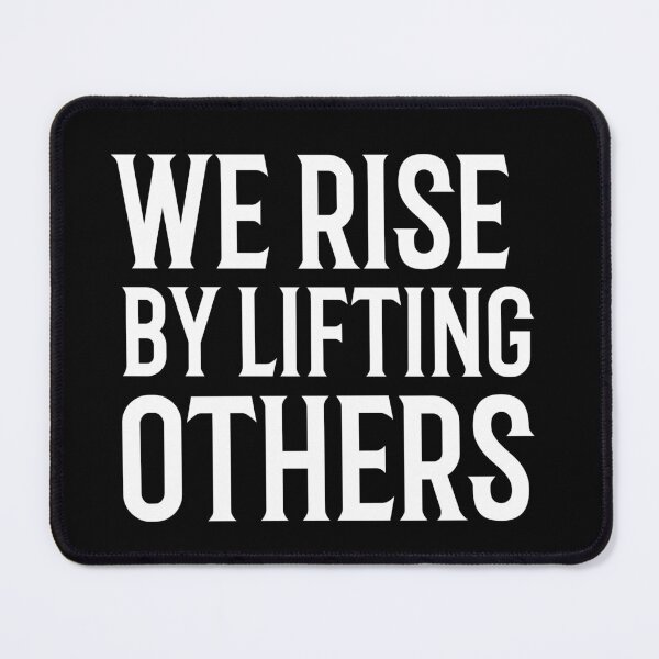 Item preview, We rise by lifting others designed and sold by 87-Aesthetics.