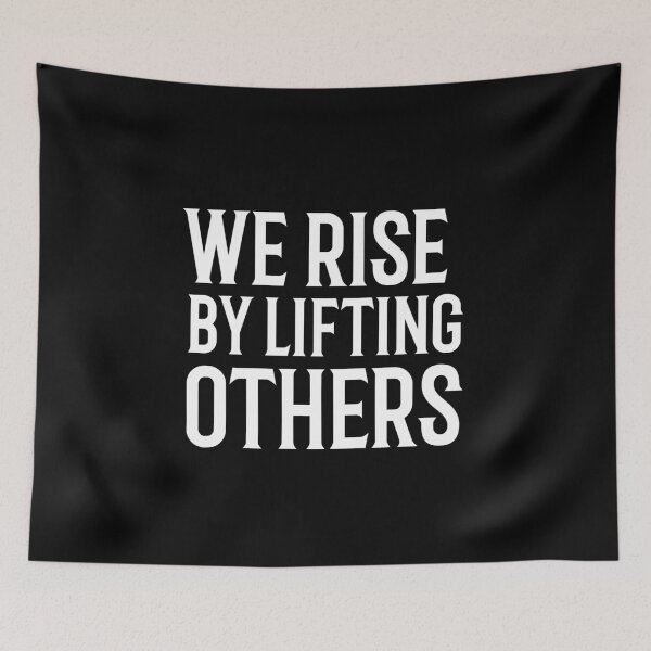 Item preview, We rise by lifting others designed and sold by 87-Aesthetics.