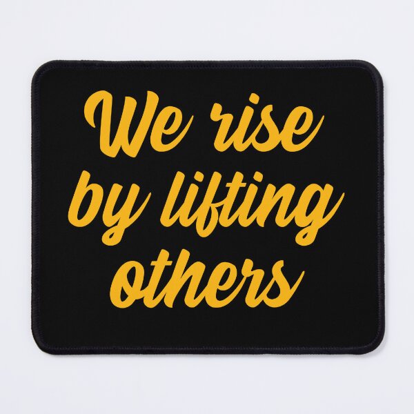 Item preview, We rise by lifting others designed and sold by 87-Aesthetics.