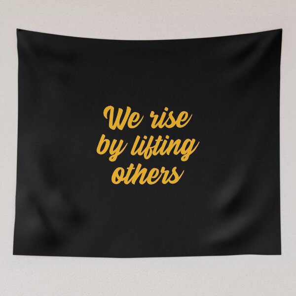 Item preview, We rise by lifting others designed and sold by 87-Aesthetics.