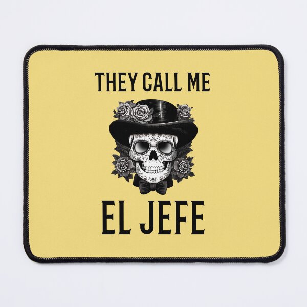 Item preview, They Call Me El Jefe designed and sold by 87-Aesthetics.