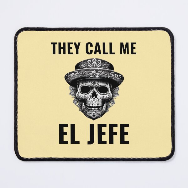 Item preview, They Call Me El Jefe designed and sold by 87-Aesthetics.