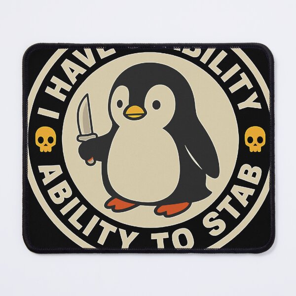 Item preview, Penguin I Have Stability Ability To Stab Funny Cute Penguin designed and sold by TynesDesign.