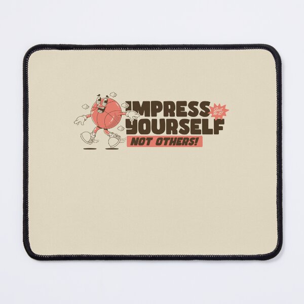 Item preview, Impress yourself, not others. Basketball character designed and sold by adipra.
