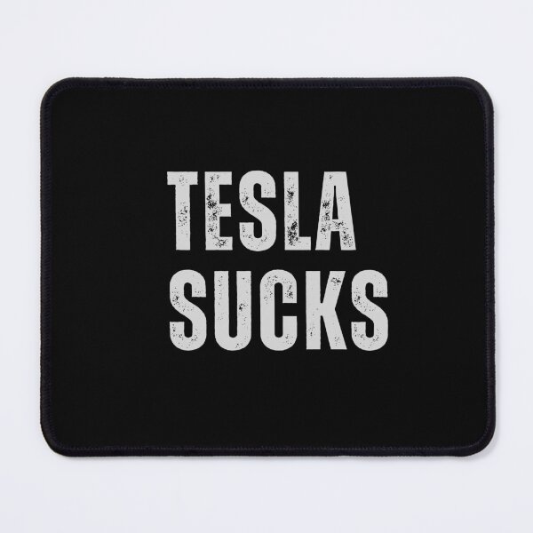 Item preview, Tesla Sucks - Anti elon tesla club designed and sold by CapriCreatives.